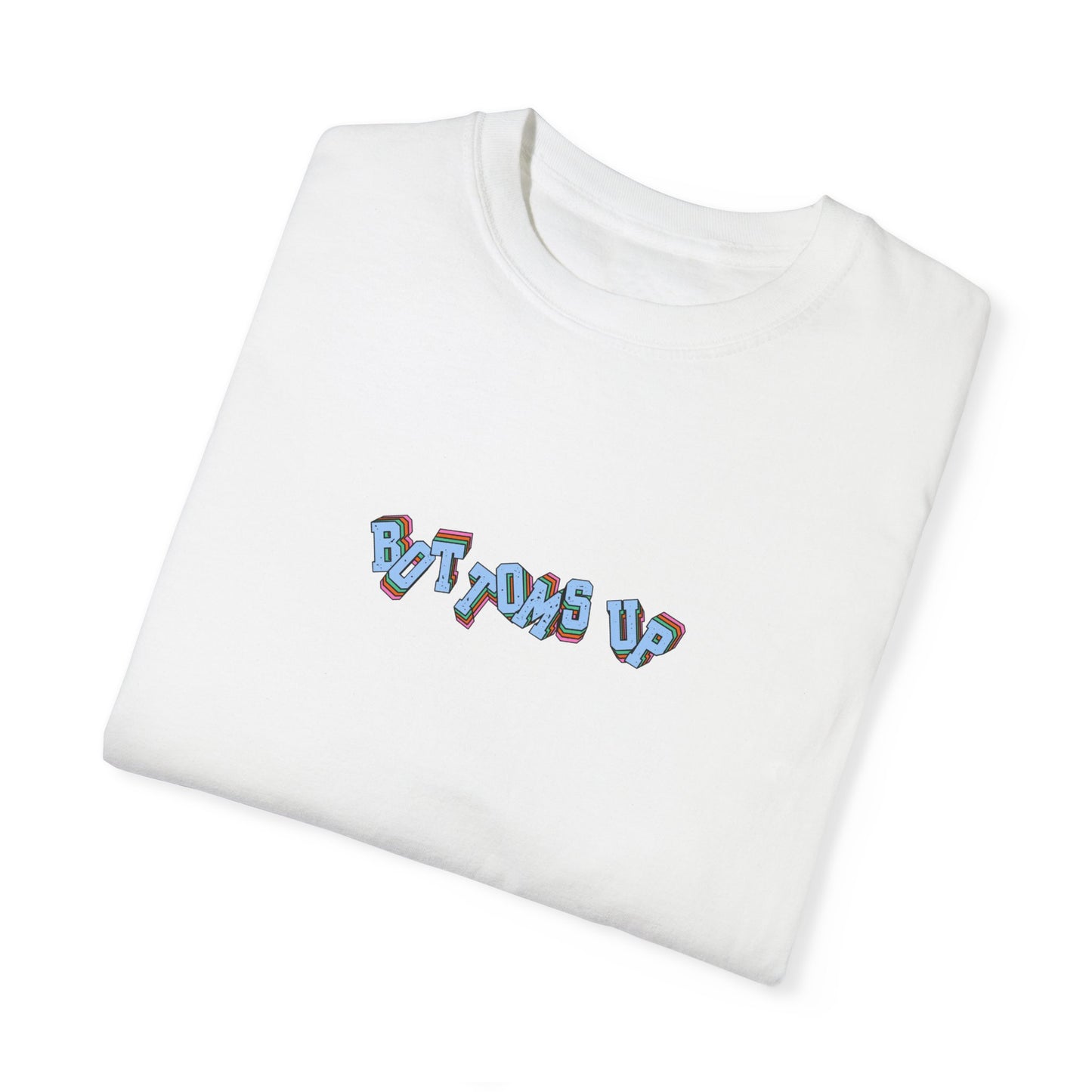 'Bottoms Up' T-Shirt