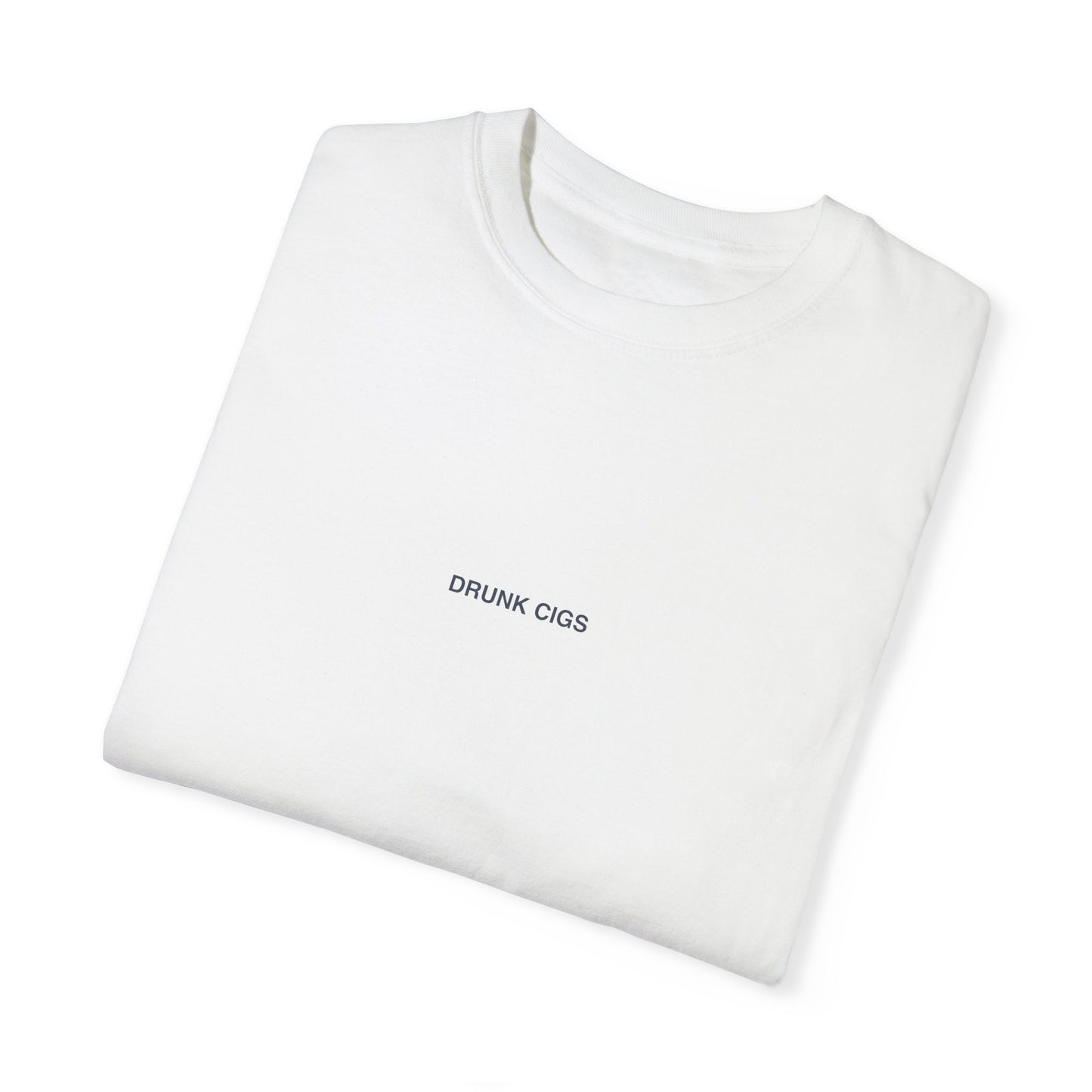 'DRUNK CIGS' T-Shirt