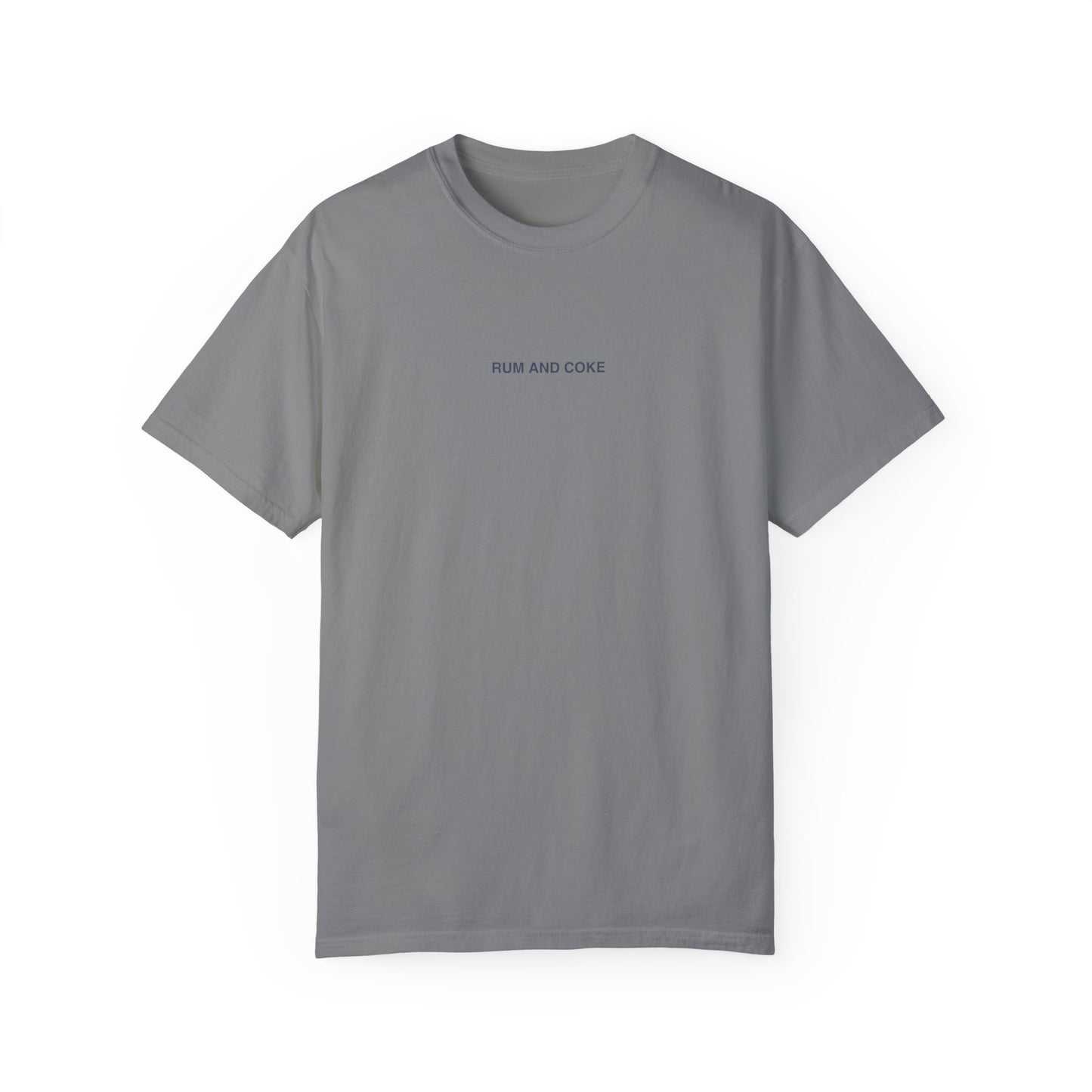 'RUM AND COKE' T-Shirt