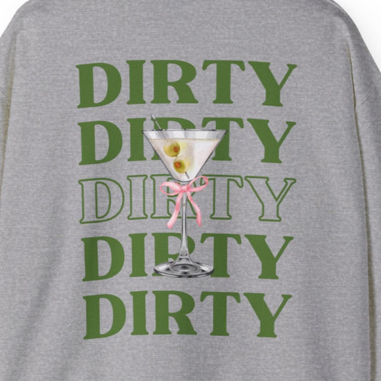 Dirty Martini Crewneck