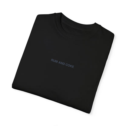 'RUM AND COKE' T-Shirt