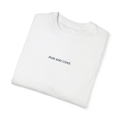 'RUM AND COKE' T-Shirt